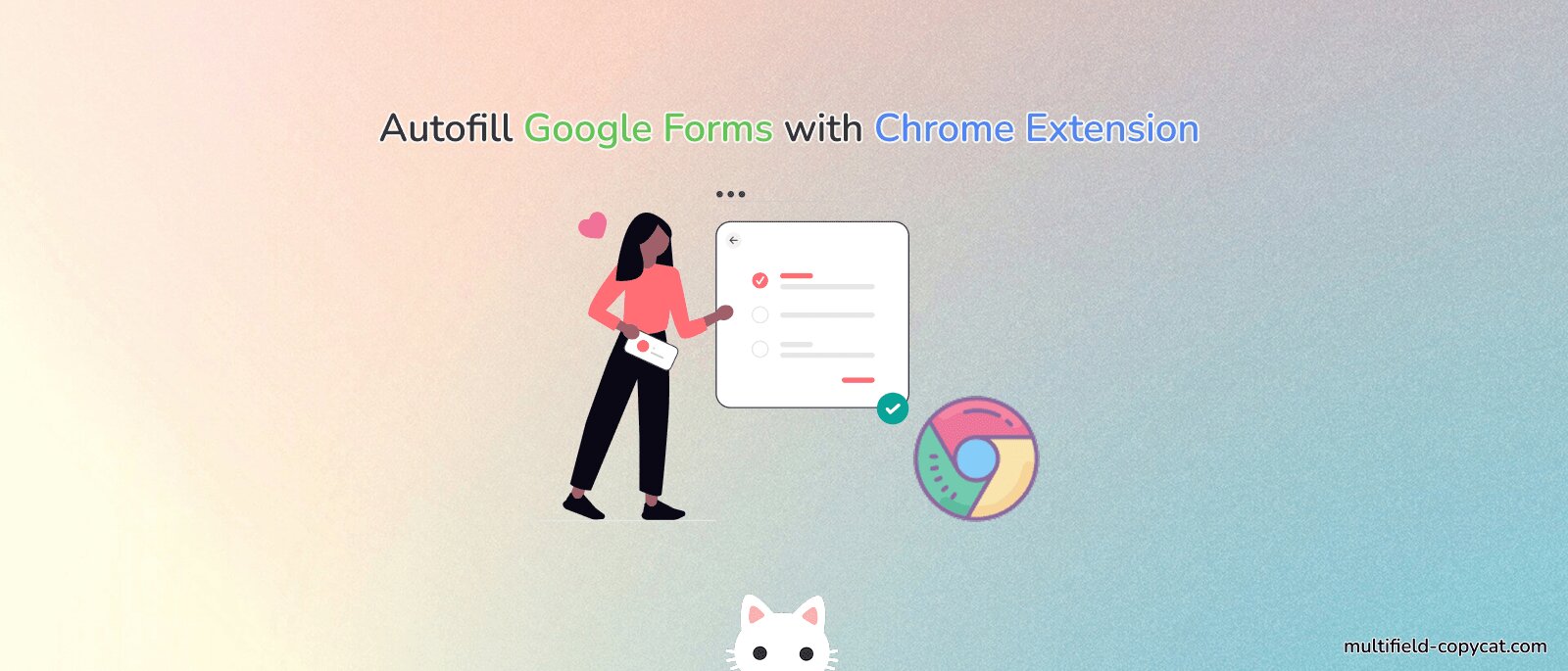Autofill Google Forms with Chrome Extension | MultiField CopyCat
